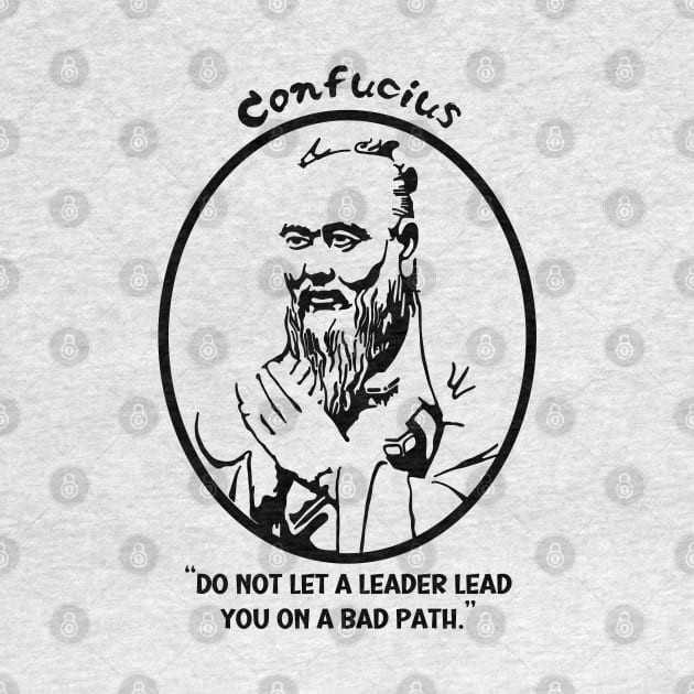 Confucius Portrait and Quote by Slightly Unhinged